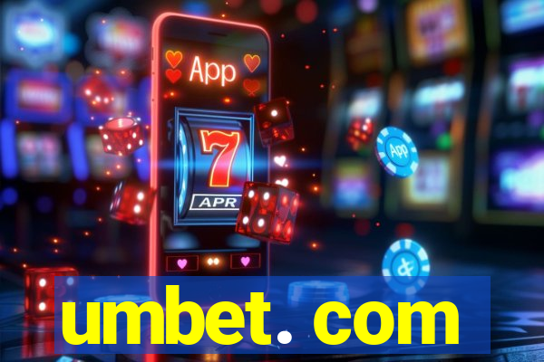 umbet. com